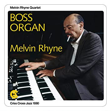 Melvin Quartet Rhyne – Boss Organ (2 LP) 🇺🇸