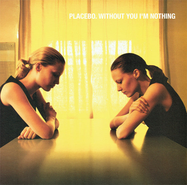 Placebo – Without You I'm Nothing 🇺🇸