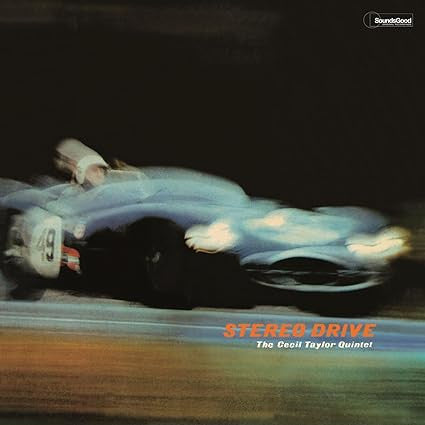 Cecil Quintet Taylor – Stereo Drive 🇺🇸