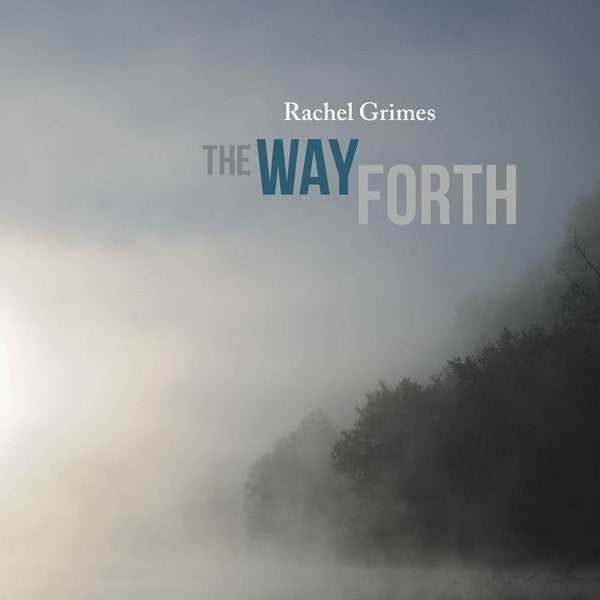Rachel Grimes – Way Forth 🇺🇸