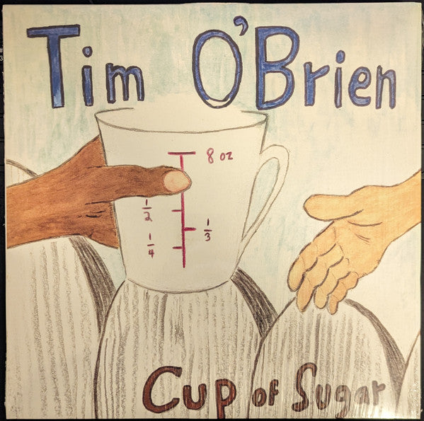 Tim O'brien – Cup of Sugar 🇺🇸