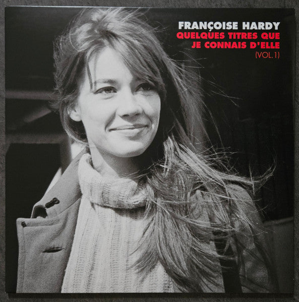 Francoise Hardy – Quelques Titres Que Je Connais D'elle (VOL. 1) (2LP) 🇺🇸