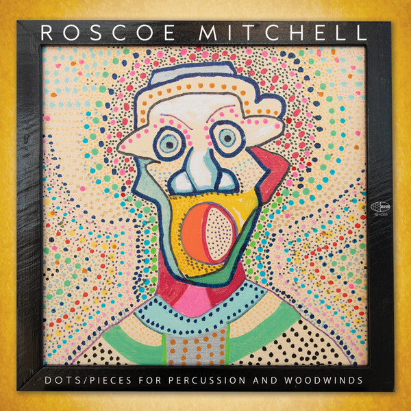 Roscoe Mitchell – Dots / Pieces for Percussion & Woodwinds 🇺🇸