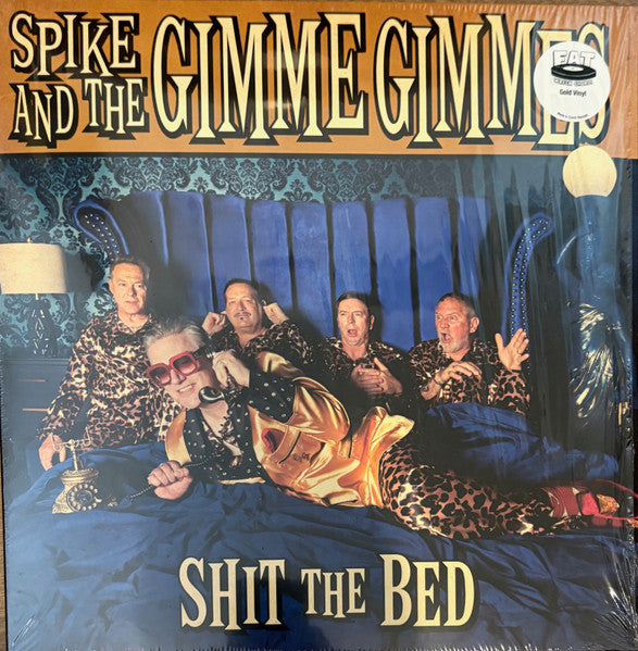 Spike & the Gimme Gimmes – Shit the Bed (Gold Vinyl) 🇺🇸