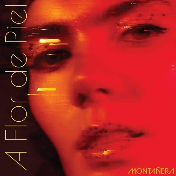 Montanera – Flor De Piel 🇺🇸