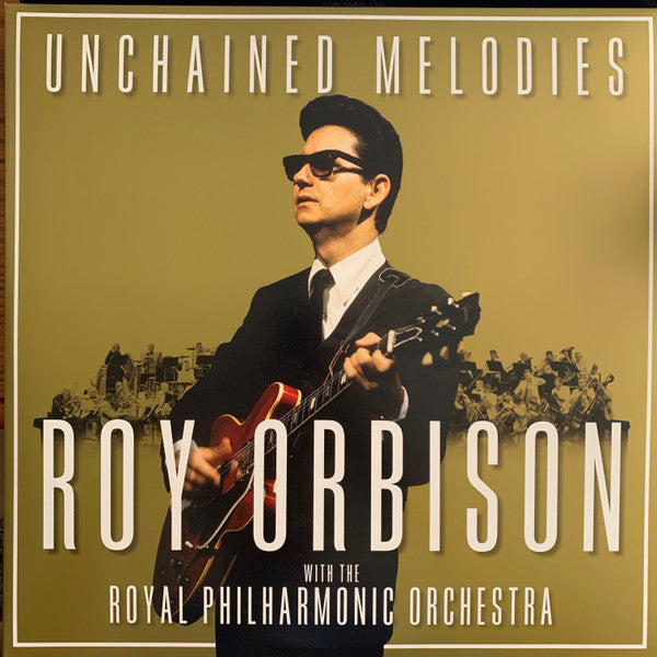 Roy Orbison – Unchained Melodies: Roy Orbison with the Royal Philharmonic Orchestra (2LP/140G) 🇺🇸