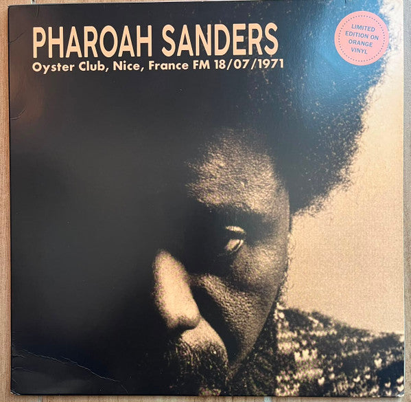 Pharoah Sanders – Pharoah Sanders 1971-07-18 Oyster Club. Nice. France Fm 🇺🇸