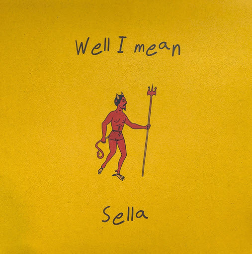 Sella – Well I Mean 🇺🇸