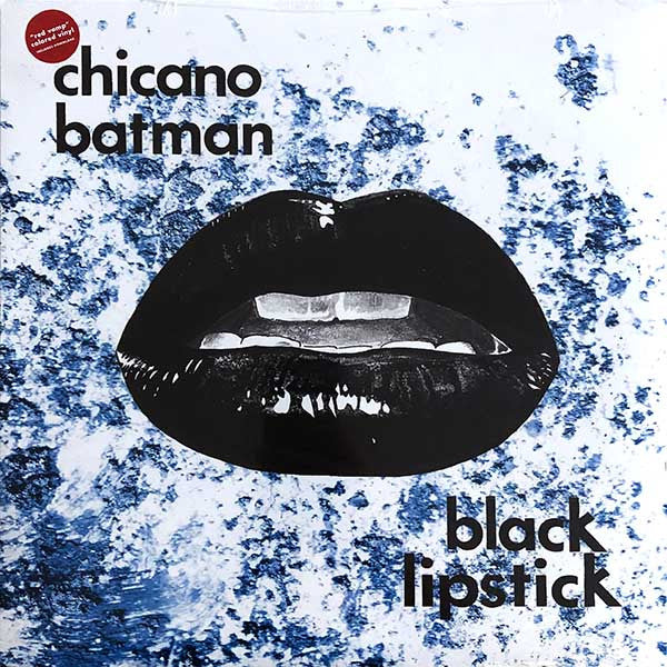 Chicano Batman – Black Lipstick (Red Vamp Edition Vinyl) 🇺🇸