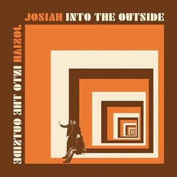 Josiah – Into the Outside 🇺🇸