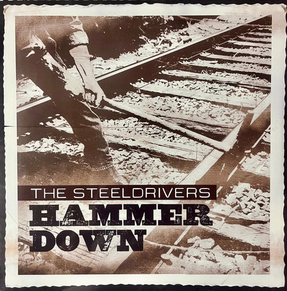 Steeldrivers – Hammer Down 🇺🇸