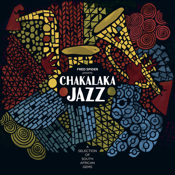 Various Artists – Chakalaka Jazz (2LP) 🇺🇸