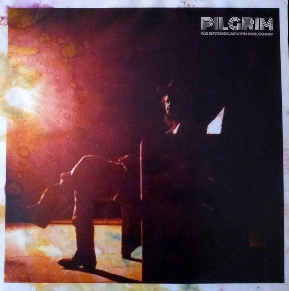 Pilgrim – No Offense, Nevermind, Sorry 🇺🇸
