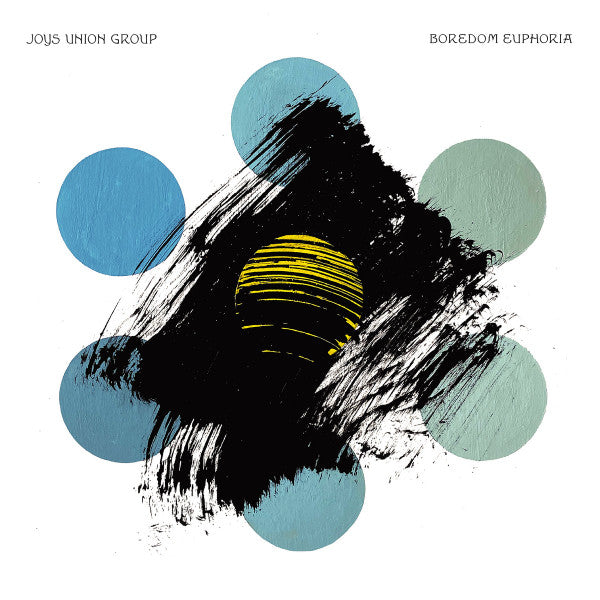 Joys Union Group – Boredom Euphoria (Lemon Yellow Vinyl) 🇺🇸