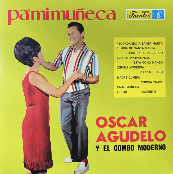 Oscar & El Combo Moderno Agudelo – Pa Mi Muneca 🇺🇸