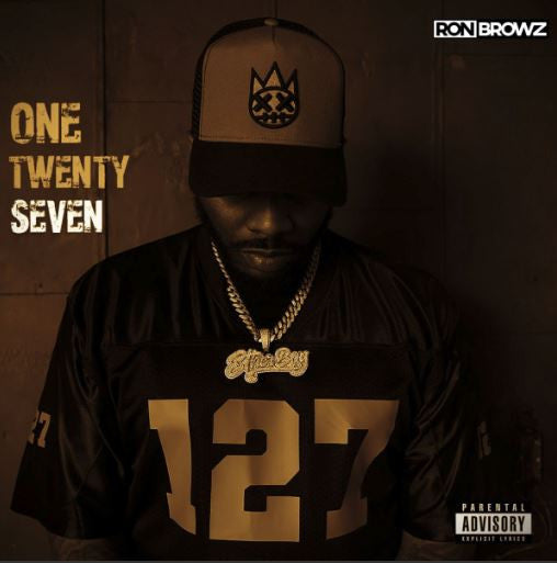 Ron Browz – One Twenty Seven 🇺🇸