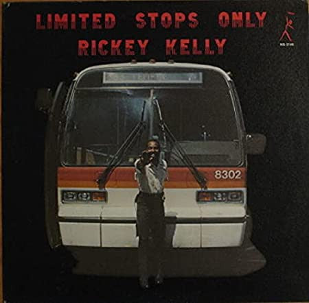 Rickey Kelly – Limited Stops Only (180G) 🇺🇸
