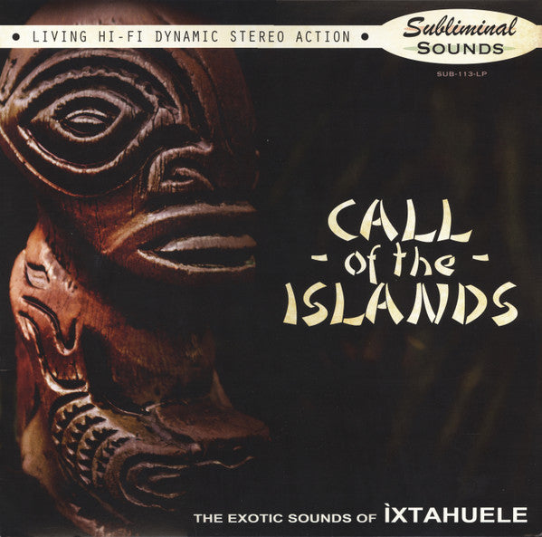 Ixtahuele – Call of the Islands (Mystery Color Vinyl) 🇺🇸