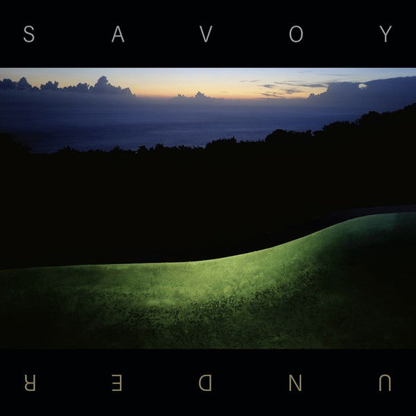 Savoy – Under (Colour TBC Vinyl) 🇺🇸
