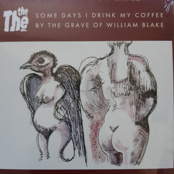 The the – Some Days I Drink My Coffee by the Grave of William Blake 🇺🇸