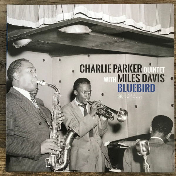 Charlie Quintet with Miles Davis Parker – Bluebird (Charlie Parkers Best Sides with Miles Davis) (180G) 🇺🇸