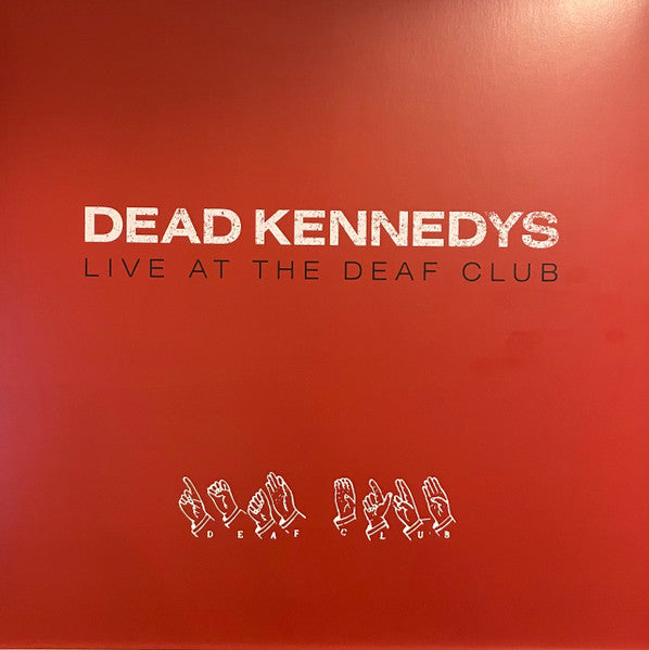 Dead Kennedys – Live at the Deaf Club 🇺🇸