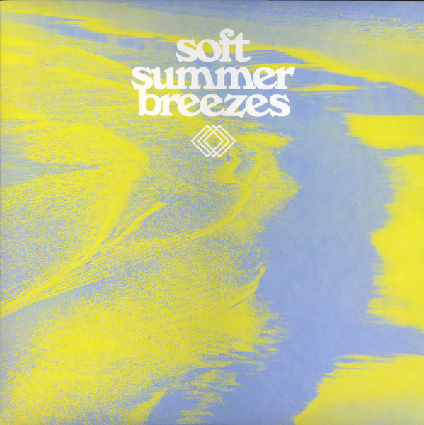 Various Artists – Soft Summer Breezes (Translucent Yellow Vinyl) 🇺🇸