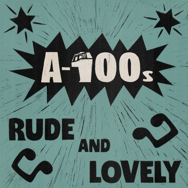 A-100s – Rude & Lovely (White Vinyl) 🇺🇸