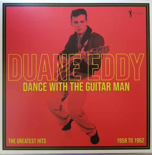 Duane Eddy – Dance with the Guitar Man: Greatest Hits 1958-62 🇺🇸