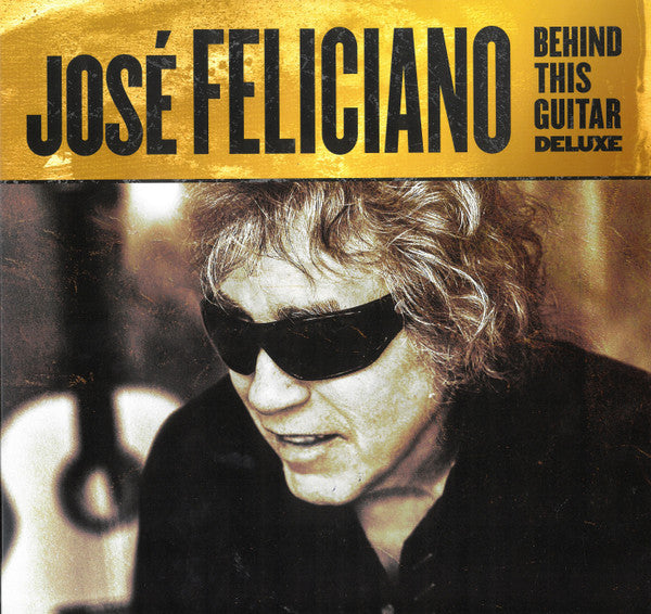 Jose Feliciano – Behind This Guitar (Deluxe) 🇺🇸