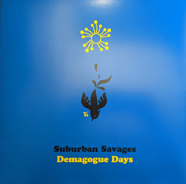 Suburban Savages – Demagogue Days 🇺🇸