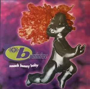 Brainiac – Smack Bunny Baby (Violet Vinyl) (I) 🇺🇸