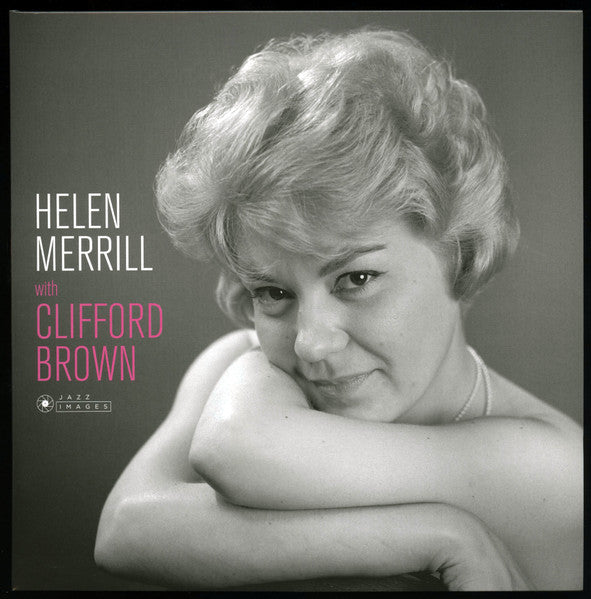 Helen Merrill – Helen Merrill with Clifford Brown (Cover Photo by Jean-pierre Leloir/Gatefold 180G Edition) 🇺🇸