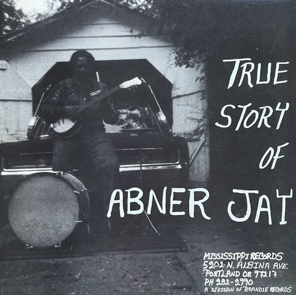 Abner Jay – True Story of Abner Jay 🇺🇸
