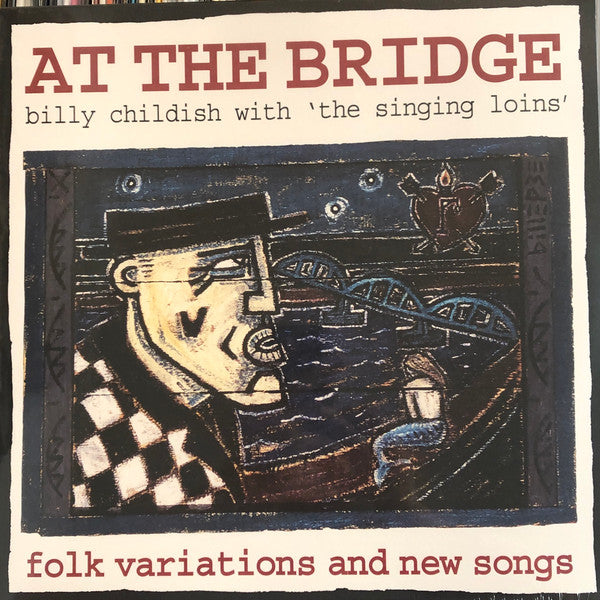 Billy & the Singing Loins Chilidsh – At the Bridge 🇺🇸