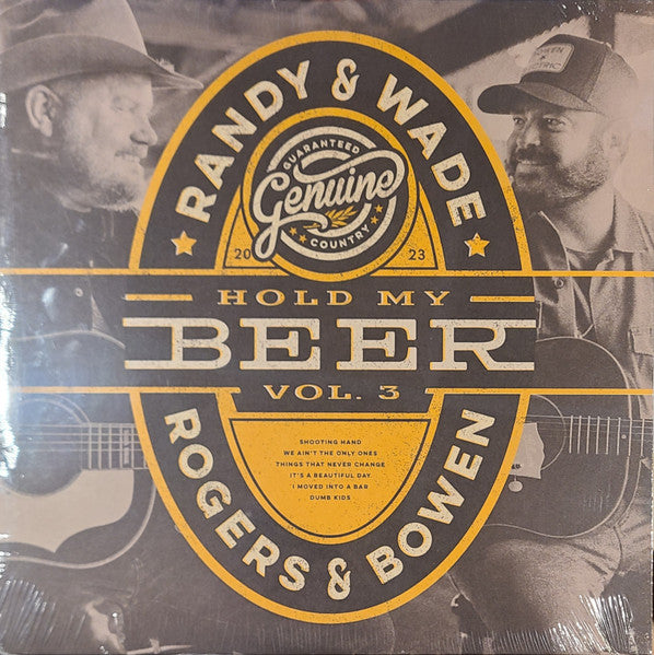 Randy Rogers & Wade Bowen – Hold My Beer, Vol. 3 & 4 🇺🇸
