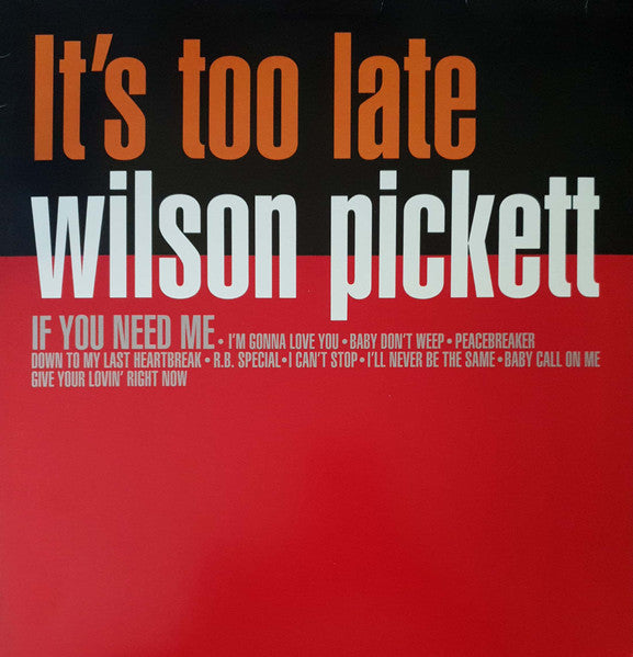 Wilson Pickett – Its Too Late 🇺🇸