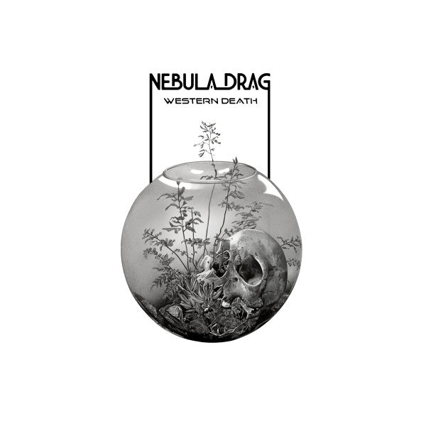Nebula Drag – Western Death 🇺🇸