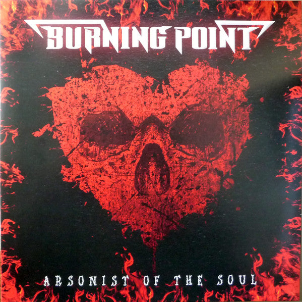 Burning Point – Arsonist of the Soul (Import) 🇺🇸