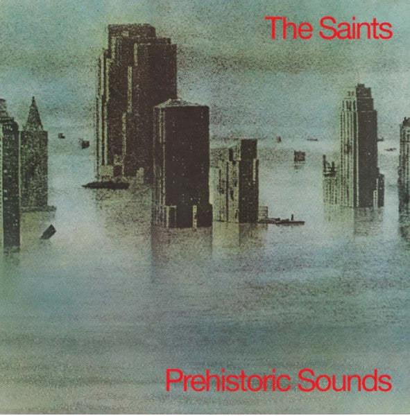 Saints – Prehistoric Sounds (180G) 🇺🇸