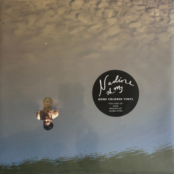 Nadine – Oh My (Bone Color Vinyl) 🇺🇸
