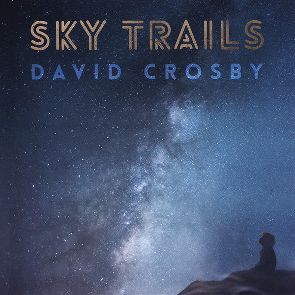 David Crosby – Sky Trails (2LP) 🇺🇸