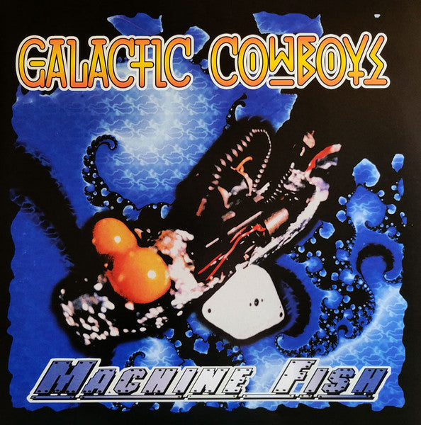Galactic Cowboys – MacHine Fish / Feel the Rage (Blue Vinyl/2LP) 🇺🇸