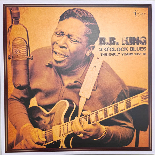 B.b. King – 3 O'clock Blues: the Early Years 1951-62 🇺🇸