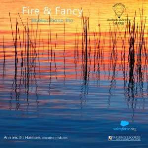 Sibelius Piano Trio – Fire & Fancy (180G) 🇺🇸
