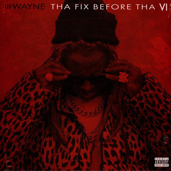 Lil Wayne – Tha Fix Before Tha VI 🇺🇸
