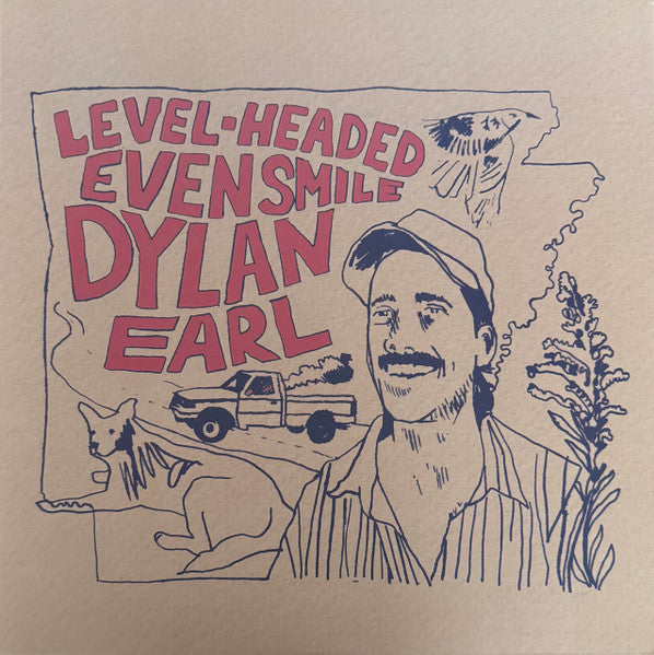 Dylan Earl – Level-headed Even Smile 🇺🇸