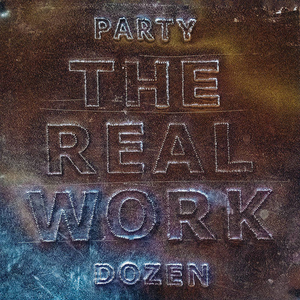 Party Dozen – Real Work 🇺🇸
