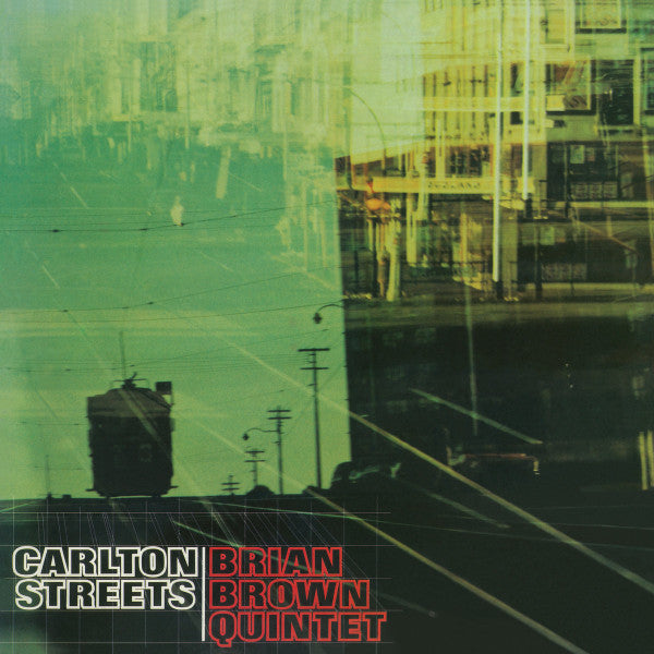 Brian Brown Quintet – Carlton Streets 🇺🇸