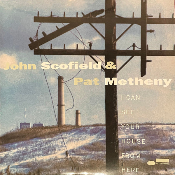 John & Pat Metheny Scofield – I Can See Your House From Here (Blue Note Tone Poet Series) (2LP) 🇺🇸